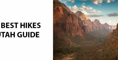 The Best Hikes in Utah Guide