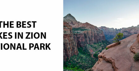 The Best Hikes in Zion National Park