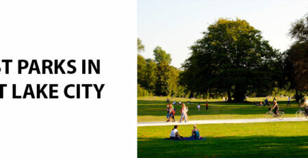 Best Parks in Salt Lake City