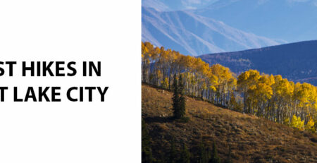 Best Hikes in Salt Lake City
