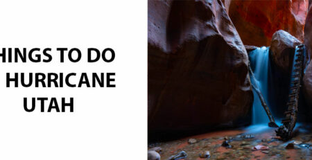 Things to do in Hurricane Utah