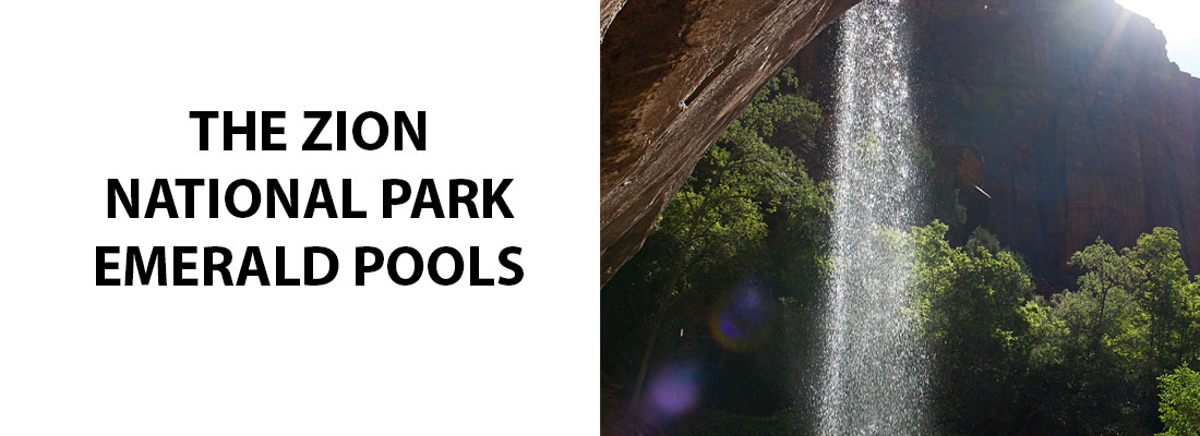 The Zion Nation Park Emeralk Pools
