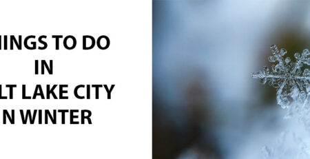 Things To Do In Salt Lake City In Winter